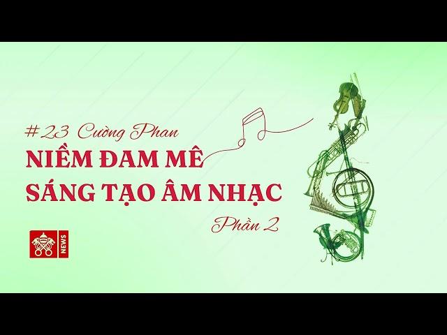 #23 Radio Ciao | Niềm đam mê sáng tạo âm nhạc (phần 2)