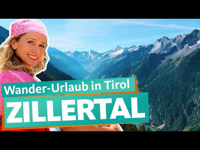 Zillertal - hiking through the Austrian Alps | WDR Reisen