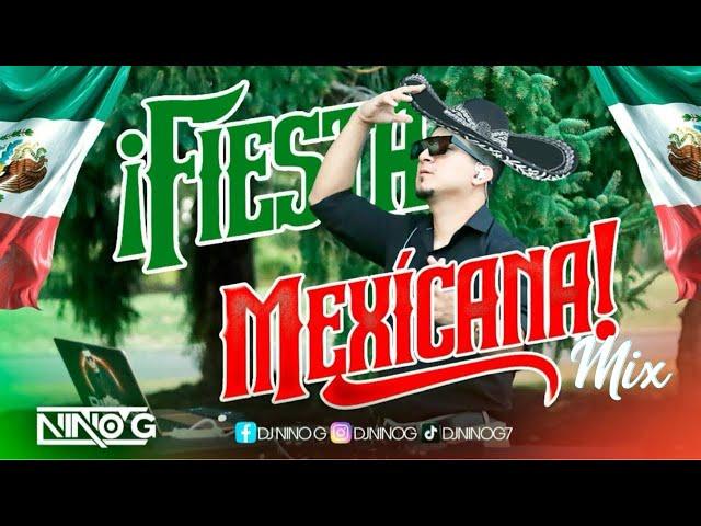 Fiesta Mexicana Mix  DJ NINO G  - Hora loca | La Chona | Rancheras | Corridos tumbados | Cumbias