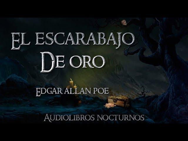 El escarabajo de oro, Edgar Allan Poe