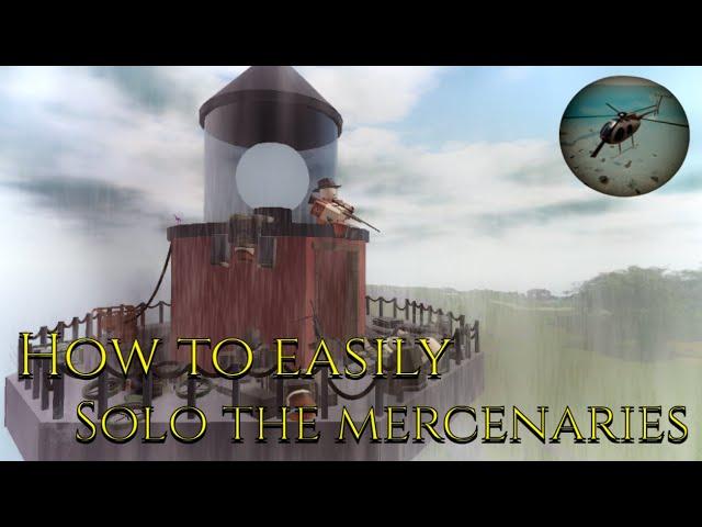 How to Easily Solo the Mercenaries [Isle 9 Roblox] [READ DESC]