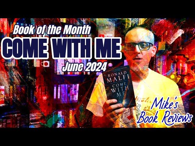 Come With Me by Ronald Malfi | Book Of The Month for June 2024