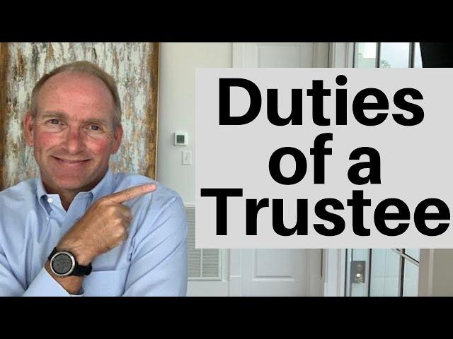 Five Duties Of A Trust’s Trustee