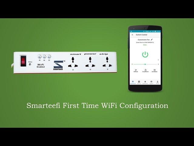 Smarteefi First Time WiFi Configuration