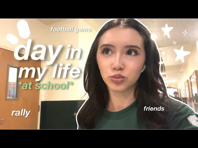 DAY IN MY LIFE|| school vlog (9th grade freshman)