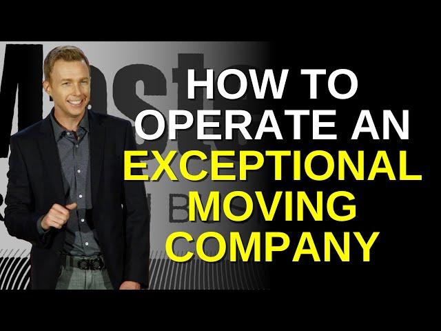 How to Operate an Exceptional Moving Company