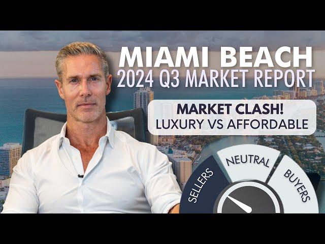 Miami Beach Q3 2024 Market Report: Luxury vs Affordable ️