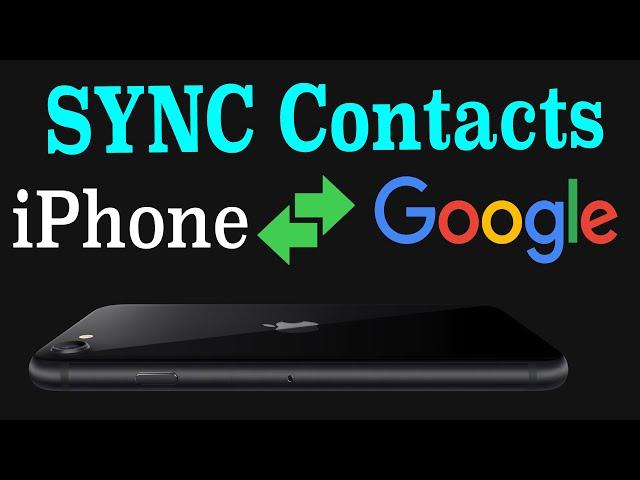 How to Sync iPhone Contacts to  Gmail in iOS | How to Import Google Contacts to iPhone Correct Way!