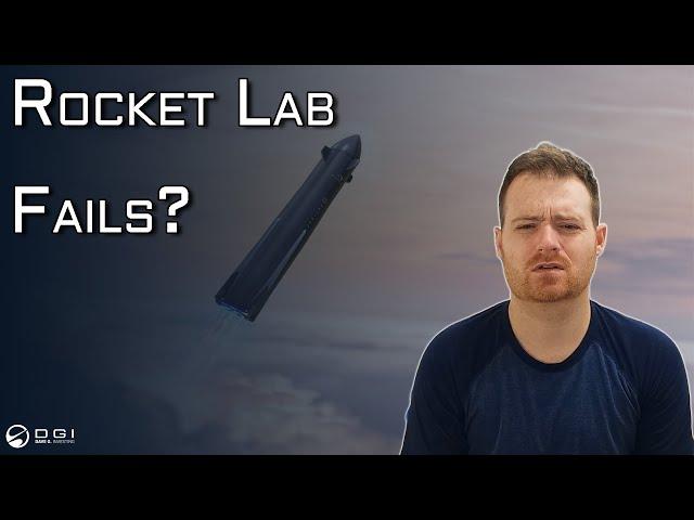 Response - Rocket Lab Fails To Disrupt the Space Industry?