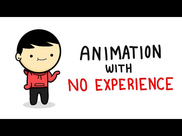 Learning How to Animate with No Experience