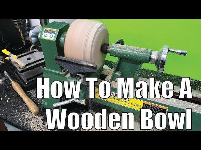 How To Make A Wooden Bowl On A Lathe