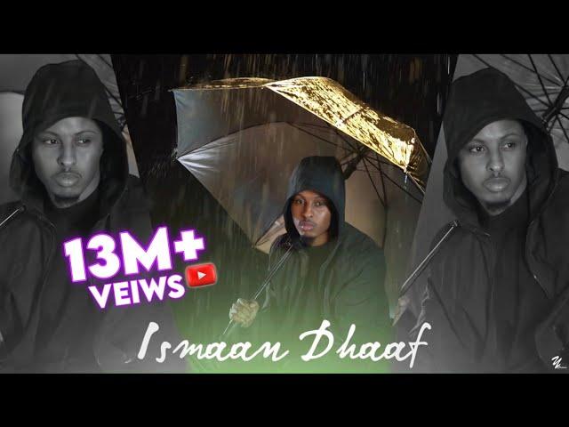 SAALAX SANAAG-ISMAAN DHAAF-OFFICIAL VIDEO 2023