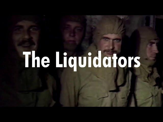 The Liquidators - Chernobyl '86