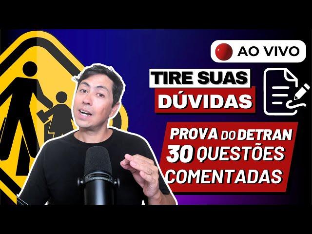 [LIVE 15h] SIMULADO DETRAN 30 QUESTÕES COMENTADAS - Revisão de prova do Detran 2024 [#15]