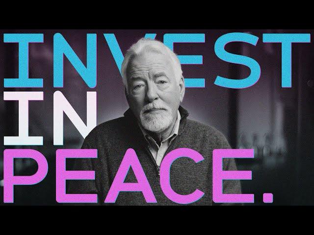 Investing In Peace | The Economics of War & Peace Episode 7