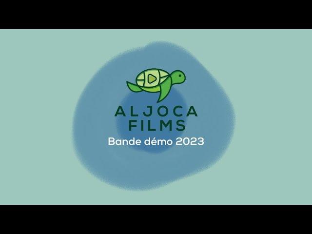 Bande Démo 2023 - Aljoca Films