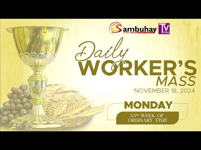 Sambuhay TV Mass | November 18, 2024 | Monday of the 33rd Week in Ordinary Time