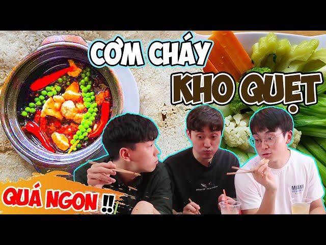 3 chàng trai Hàn đã mê mệt món Cơm cháy kho quẹt Việt Nam ??