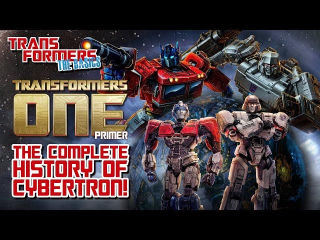 TRANSFORMERS: THE BASICS - The Complete History of Cybertron!