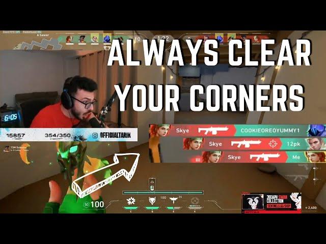 SEN tarik ALWAYS CLEAR YOUR CORNERS... LOL | VALORANT Clips