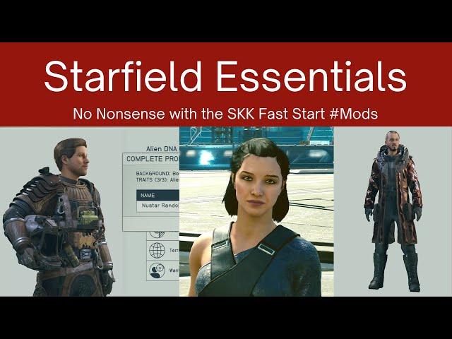 Starfield Essentials: No Nonsense with the SKK Fast Start #Mods