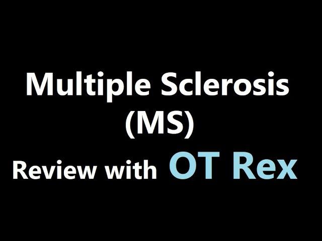 OT Rex - Multiple Sclerosis - COPM, Stages of Change, MOHO