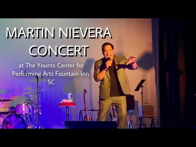 MARTIN NIEVERA CONCERT at The Younts Center for Performing Arts Fountain Inn, SC #martinnievera