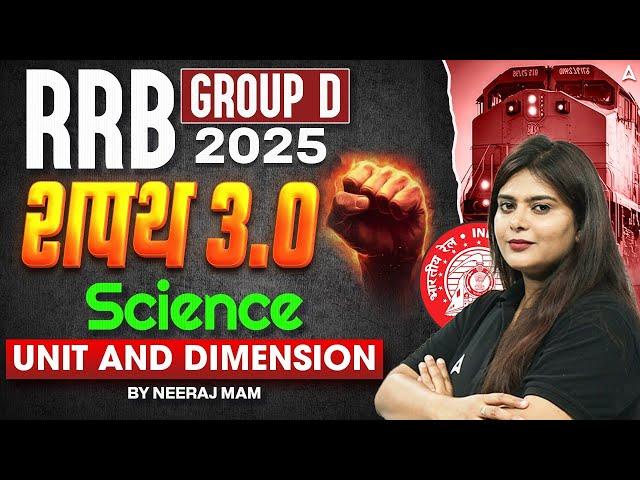 RRB Group D 2025 Classes | RRB Group D Science Class 2025 | Unit & dimension | By Neeraj Mam