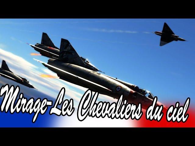 War thunder - Short film : Mirage Les Chevaliers du ciel