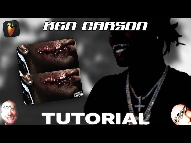 HOW TO MAKE KIND KEN CARSON TYPE BEAT FROM SCRATCH