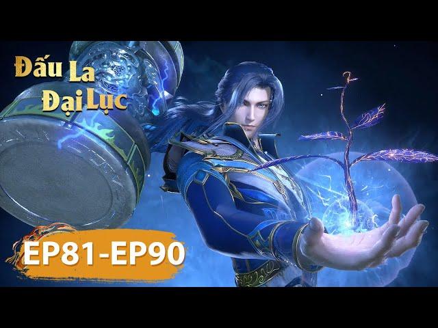 [VIETSUB] Đấu La Đại Lục - Tập 81-90 | FULL HD 1080 | Hoạt Hình 3D Cổ Trang Huyền Huyễn Đặc Sắc