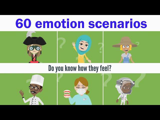 How are they feeling now | Emotion Case Simulation | 60 emotion scenarios