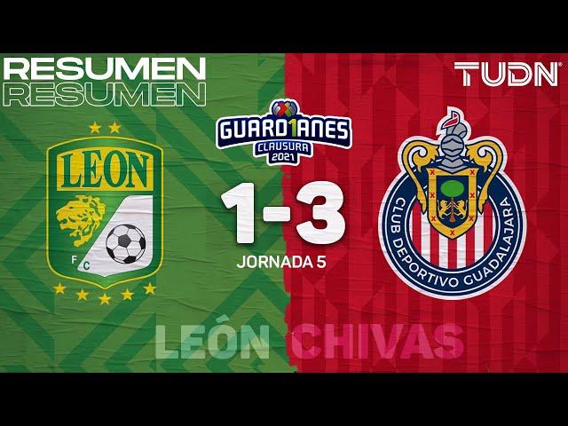 Resumen y goles | León 1-3 Chivas | Torneo Guard1anes 2021 Liga MX - Jornada 5 | TUDN