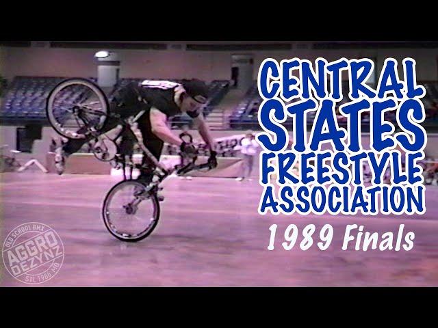 Central States Freestyle Association 1989 Finals (Old School BMX Freestyle)