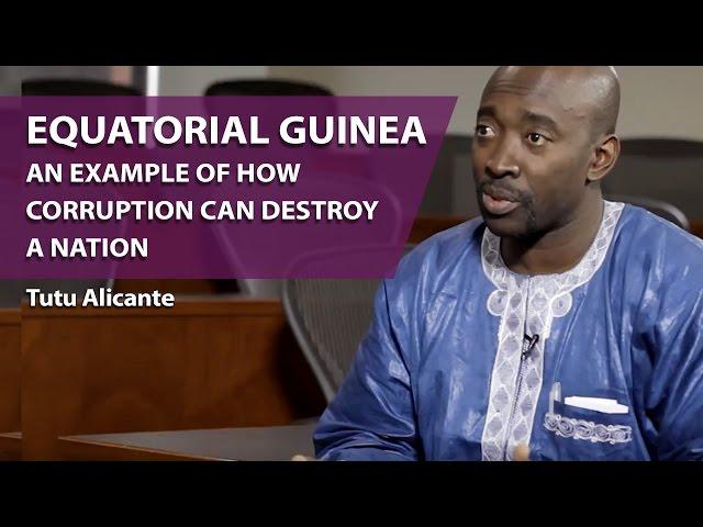 Equatorial Guinea: An Example of How Corruption Can Destroy a Nation