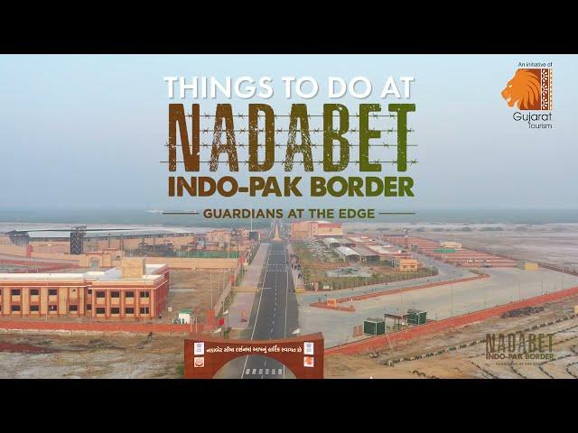 Things to do at Nadabet | Parade Ceremony | Adventure | History of Nadabet Indo Pak Border