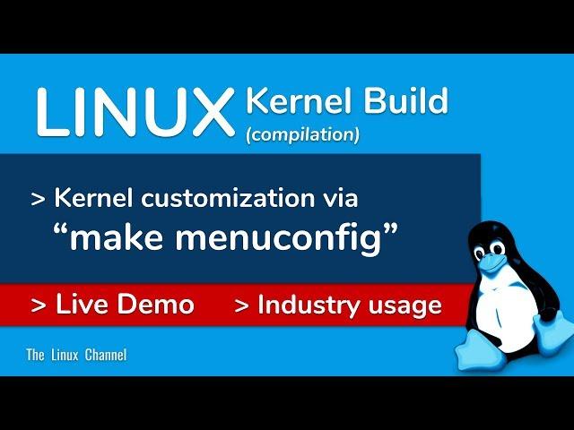 351 Kernel customization via make menuconfig - Linux Kernel Compilation (or a Kernel Build)