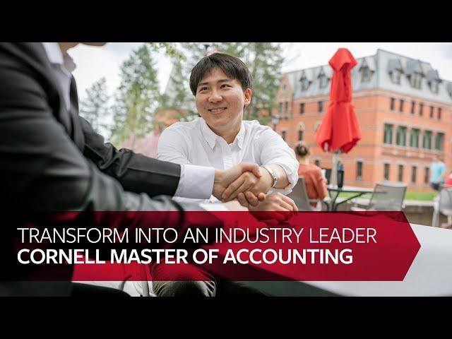 Transform into an Industry Leader with Cornell’s Master of Accounting