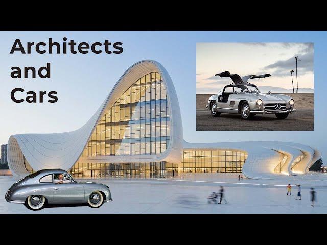 Architects and Cars - Famous architects and the cars they loved.