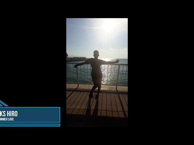 Shiks Hiro - Summer Love (Official Music Video)