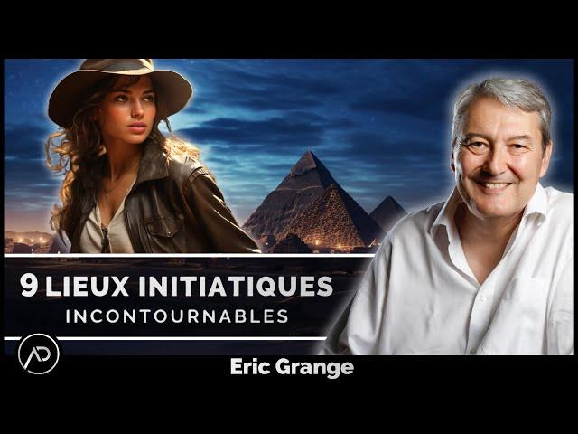 l'Indiana Jones du voyage spirituel | Éric Grange