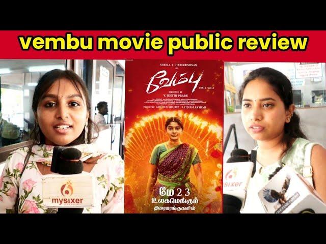 vembu movie public review Sheela Rajkumar Hari Krishnan