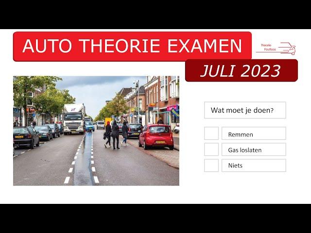 Auto theorie examen juli 2023 - gevaarherkenning - kennis - inzicht - voorrang