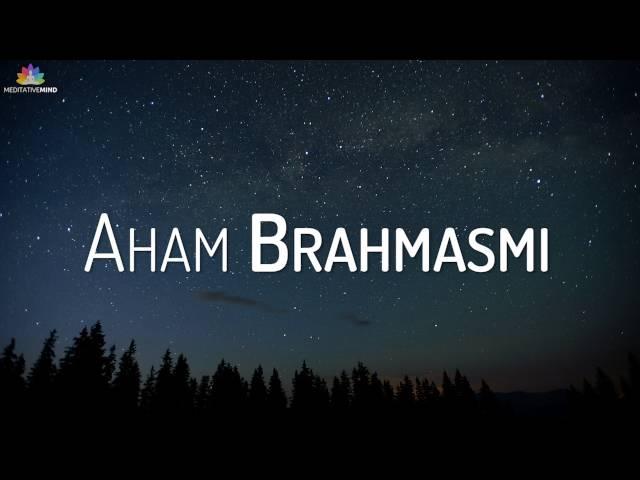 AHAM BRAHMASMI MANTRA @ 432Hz | 3 Hours