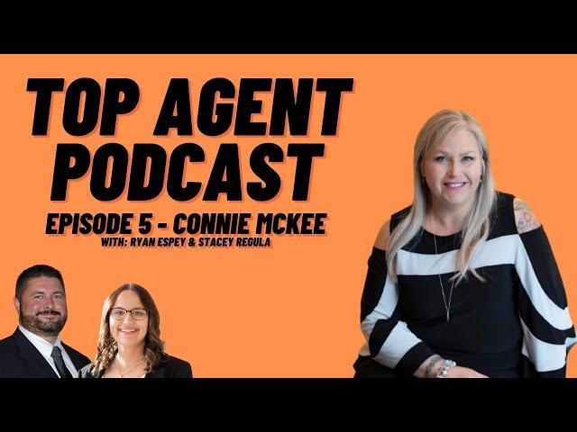 Top Agent Podcast 5 - Saskatchewan eXp Agent - Connie McKee - w/ Ryan Espey & Stacey Regula