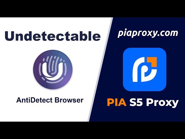 Pia S5 Proxy is used with Undetectable anti-detection browser to implement proxy configuration