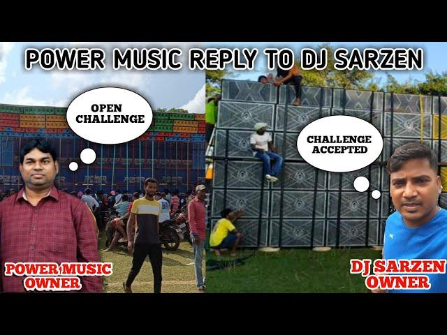 POWER MUSIC के OWNER ने DJ SARZEN को OPEN CHALLENGE DIYA