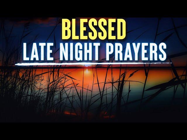 Late Night Prayers For Sleep | God's Promises | Fall Asleep To God's Word