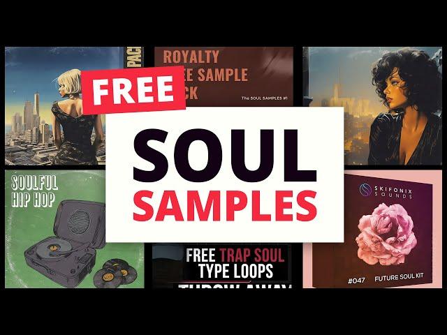 70 FREE Soul Samples & Soul Sample Packs