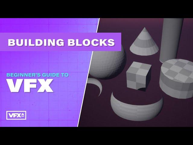 Textures, Meshes, Shaders | Beginner's Guide to VFX